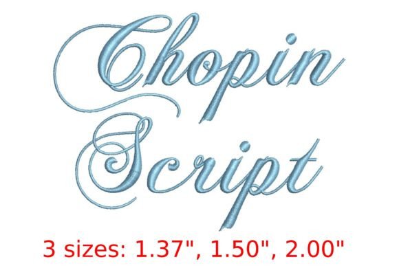 Chopin Script Font: Elegant and Versatile Embroidery